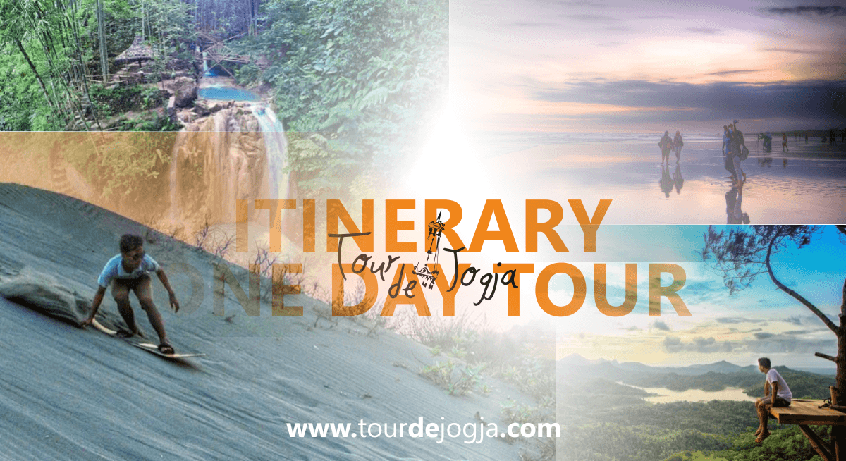 Itinerary Jogja One Day Tour 1 Hari - tourdejogja