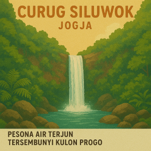 Curug Siluwok Jogja – Pesona Air Terjun Tersembunyi Kulon Progo