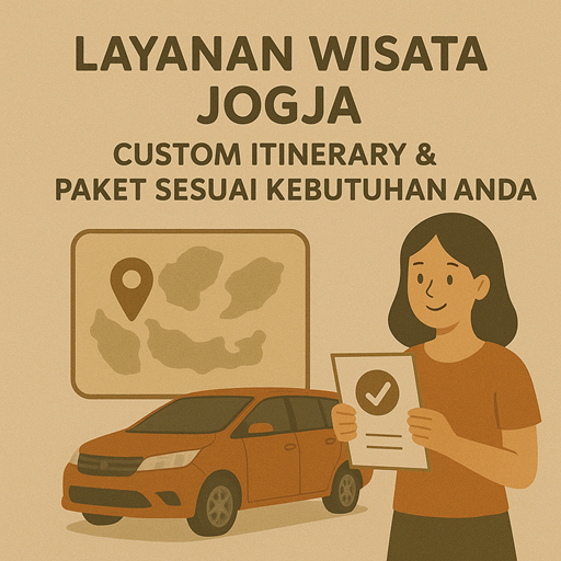 Layanan Wisata Jogja Custom Itinerary & Paket Sesuai Kebutuhan Anda