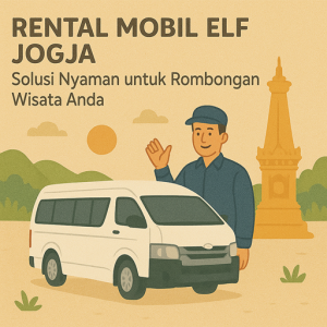 Rental Mobil Elf Jogja Solusi Nyaman untuk Rombongan Wisata Anda
