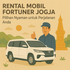 Rental Mobil Fortuner Jogja Pilihan Nyaman untuk Perjalanan Anda